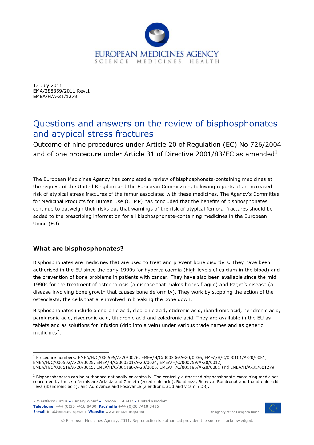 Questions and Answers on the Review of Bisphosphonates and Atypical