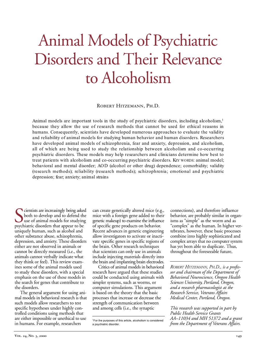 Animal Models of Psychiatric Disorders and Their Relevance to Alcoholism