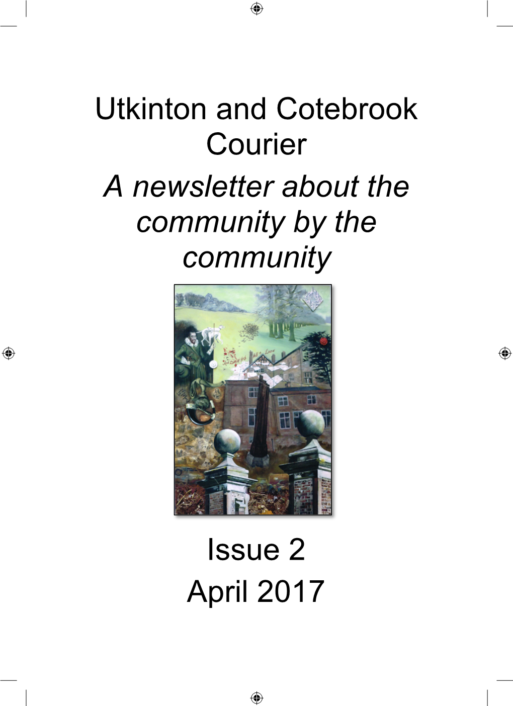 Utkinton and Cotebrook Courier a Newsletter About the Community By