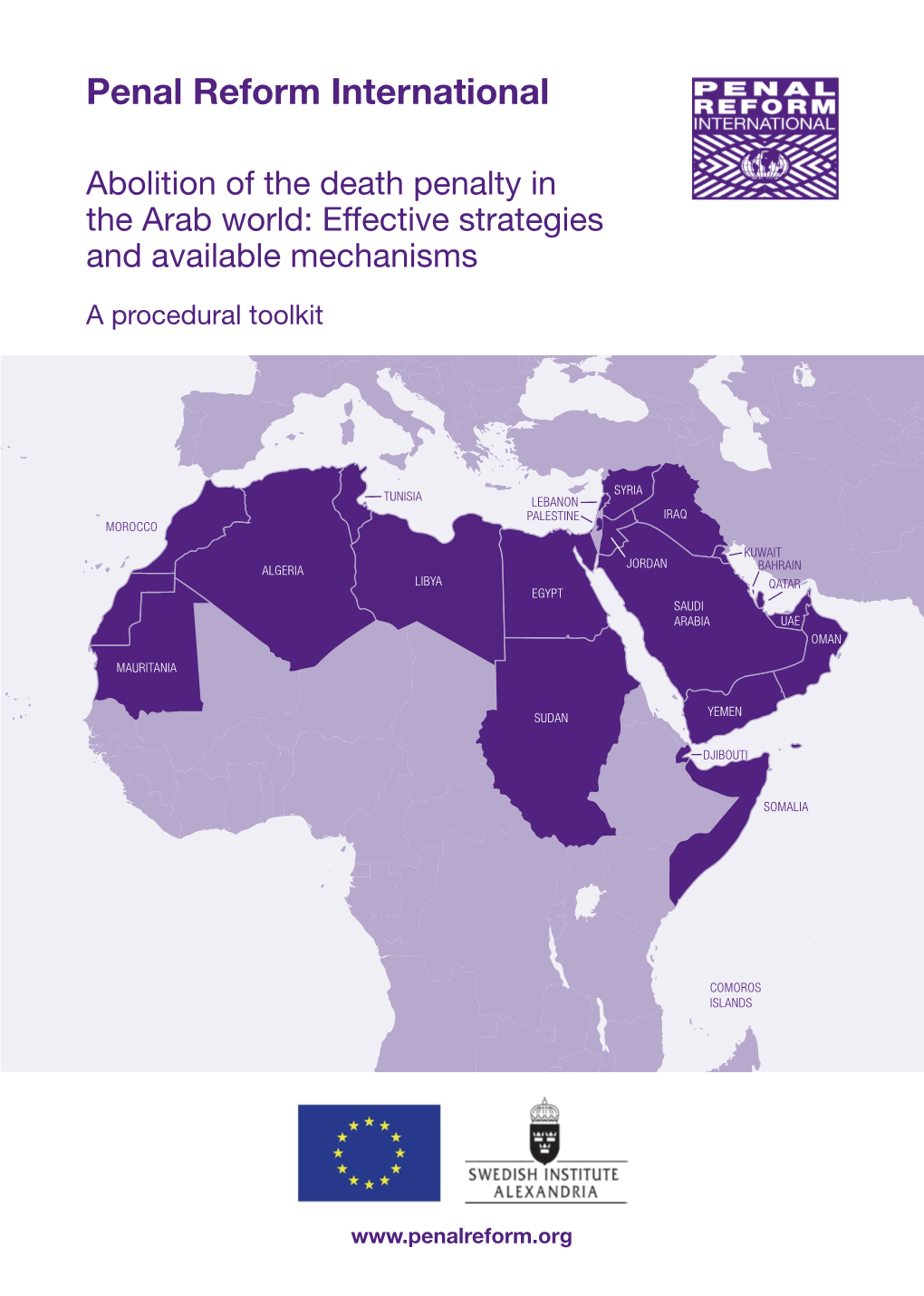 English by Matthew Beeston Abolition of the Death Penalty in the Arab World: Effective Strategies and Available Mechanisms / a Procedural Toolkit 1