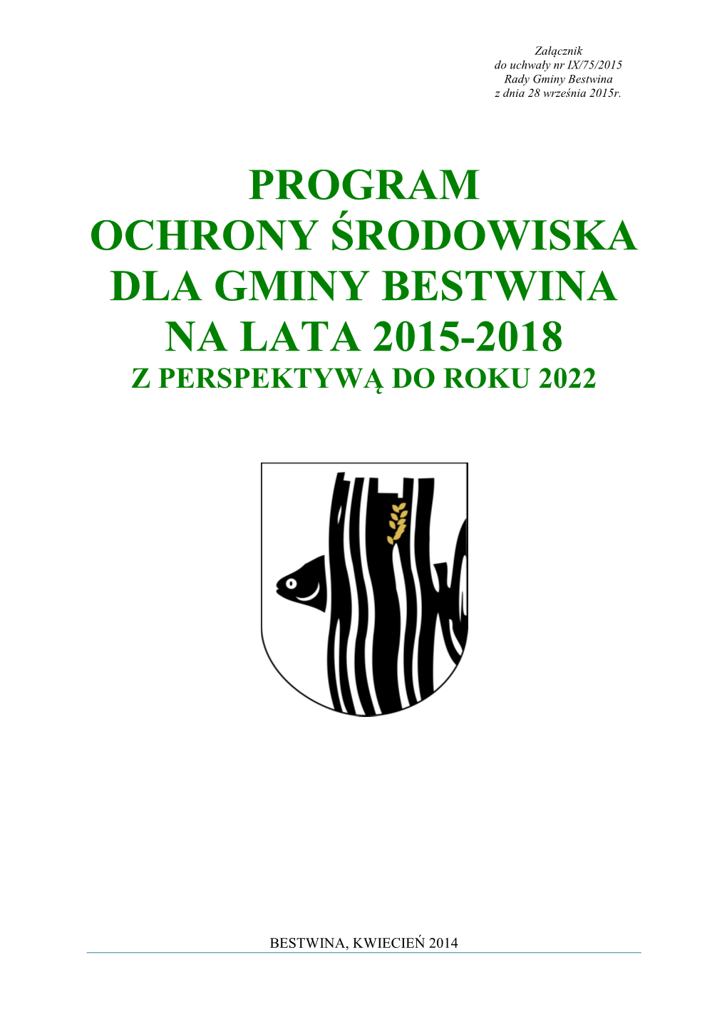 Program Ochrony Środowiska Dla Gminy Bestwina Na Lata 2015-2018