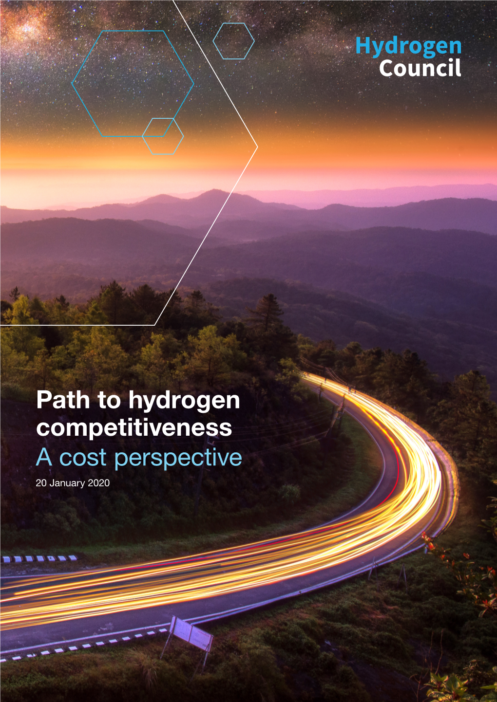 Path to Hydrogen Competitiveness a Cost Perspective 20 January 2020 Published in January 2020 by the Hydrogen Council