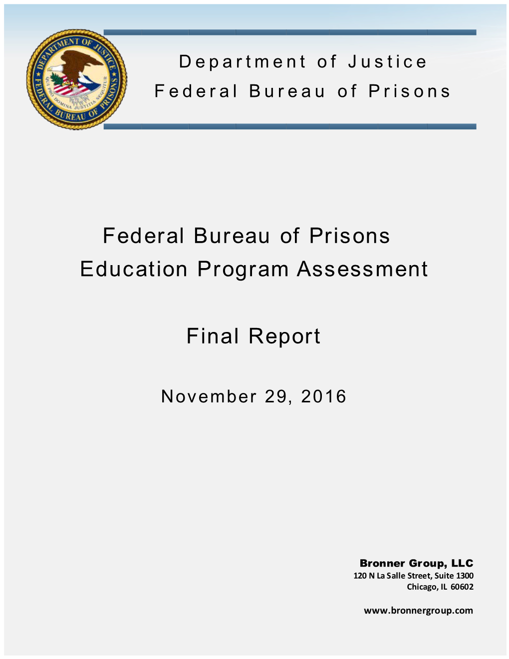 Federal Bureau of Prisons Education Program Assessment Final Report