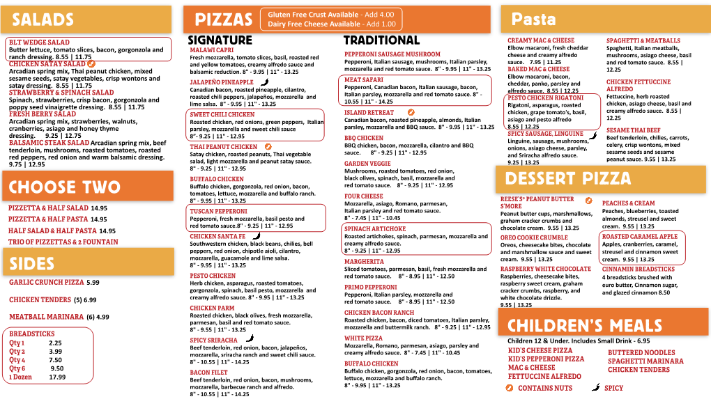 SALADS PIZZAS SIDES CHOOSE TWO Pasta DESSERT PIZZA