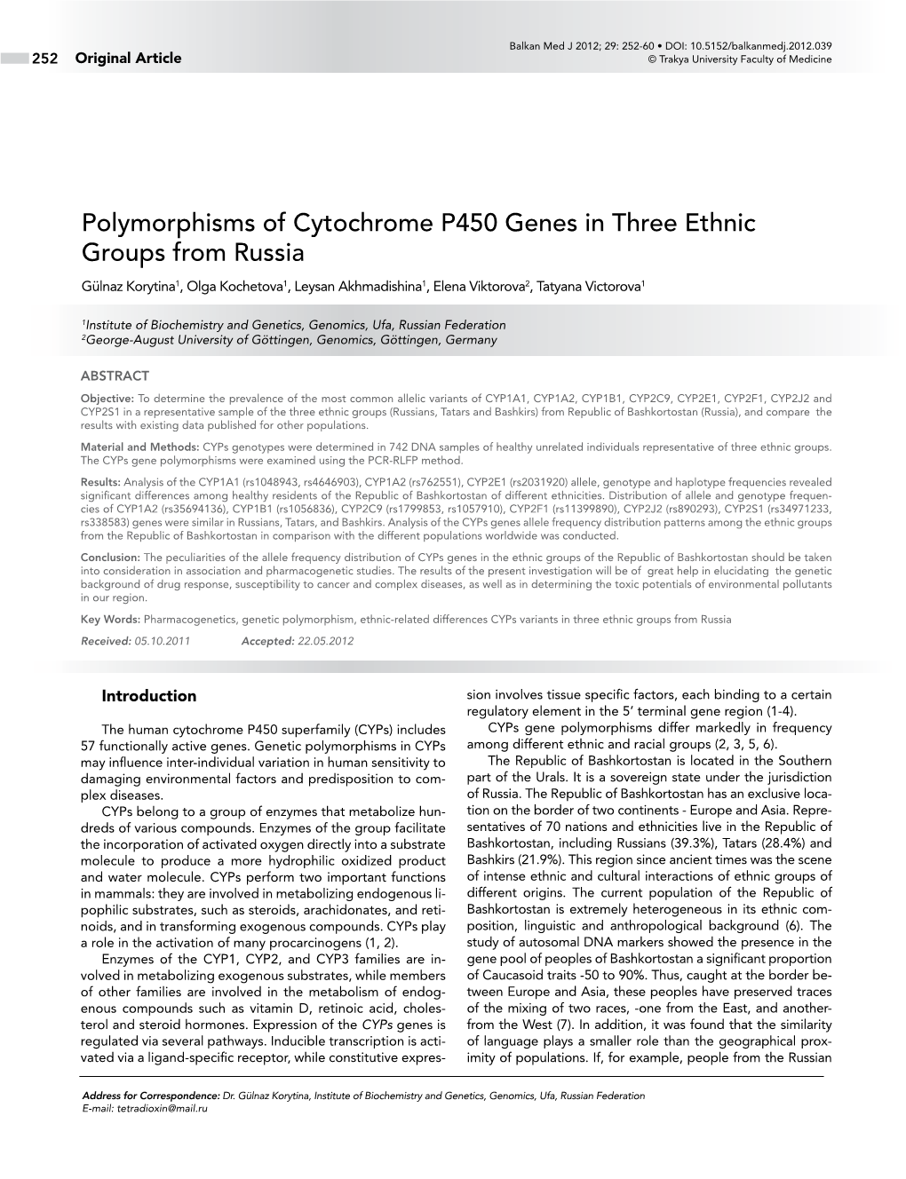 Polymorphisms of Cytochrome P450 Genes in Three Ethnic Groups From