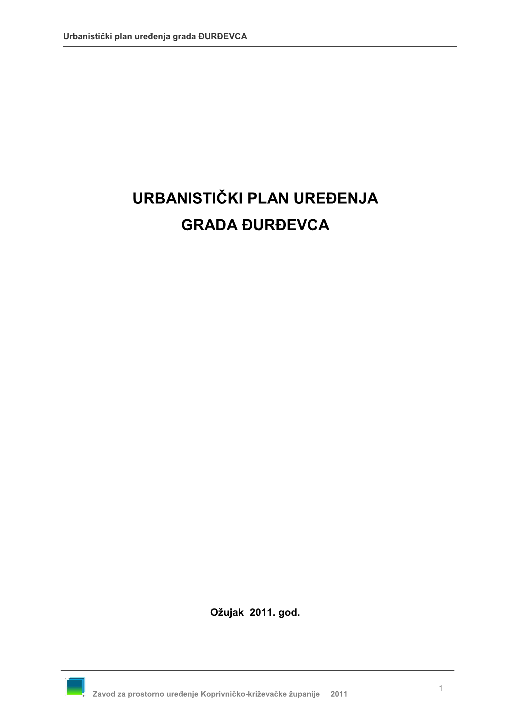 Urbanistički Plan Uređenja Grada Đurđevca (Tekst)