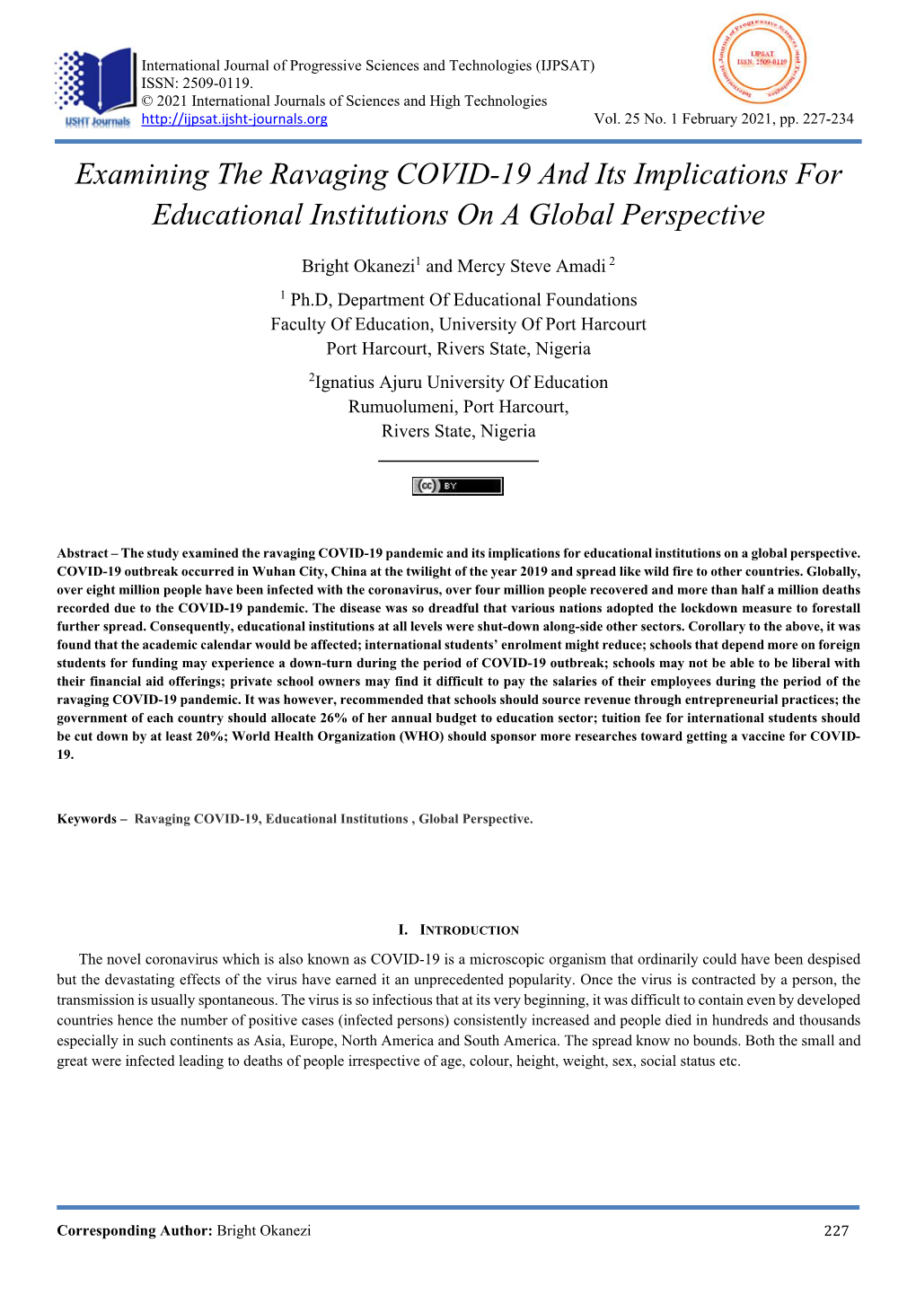 Examining the Ravaging COVID-19 and Its Implications for Educational Institutions on a Global Perspective