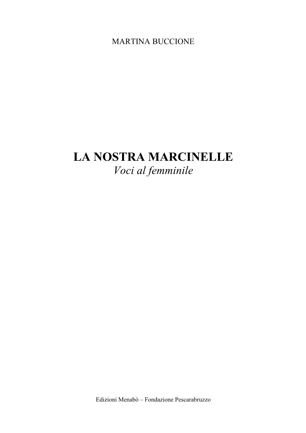 LA NOSTRA MARCINELLE Voci Al Femminile