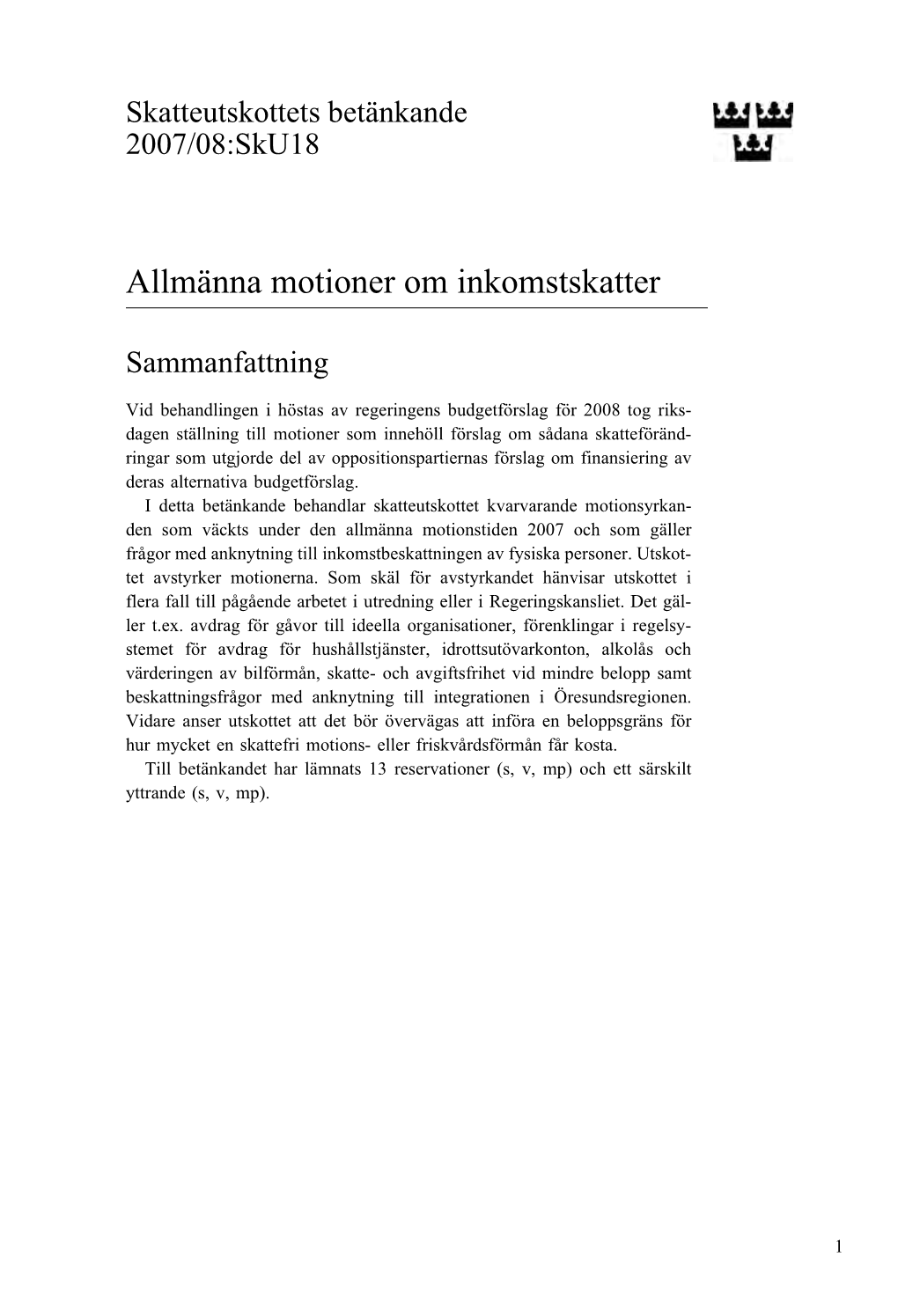 Bet. 2007/08:Sku18 Allmänna Motioner Om Inkomstskatter