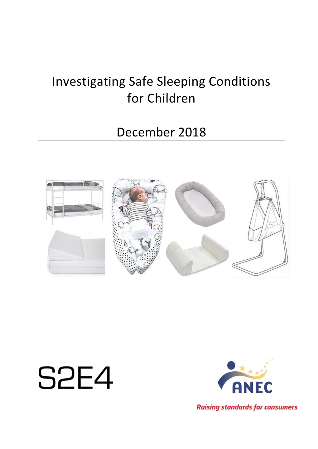 Investigating Safe Sleeping Conditions for Children December 2018