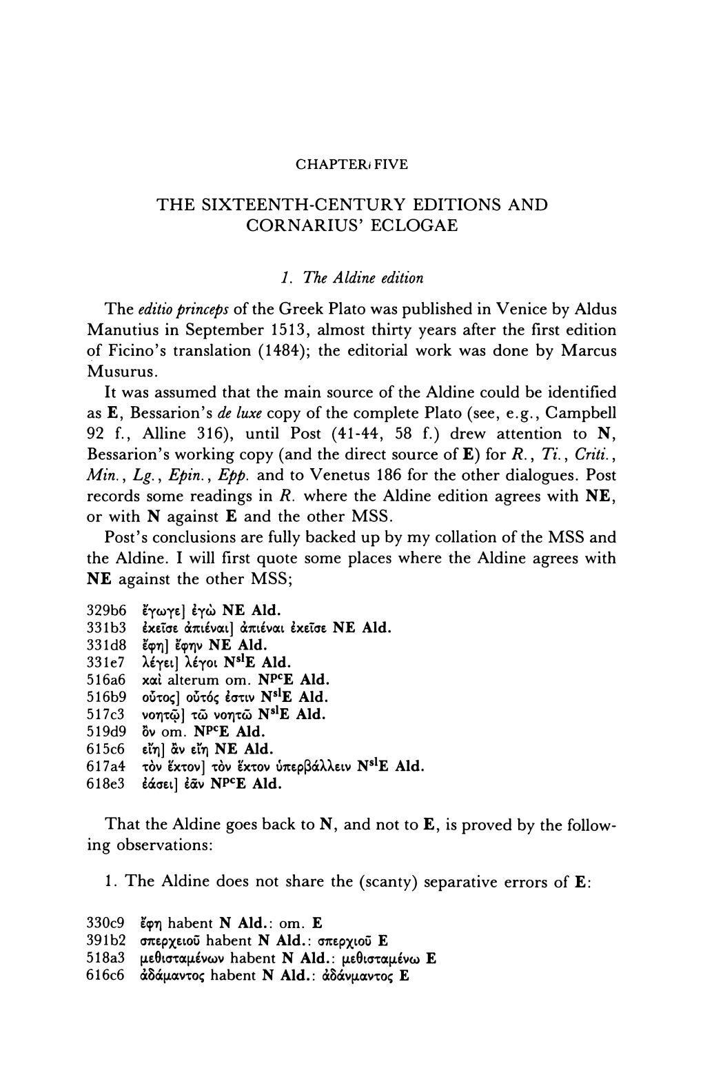 The Sixteenth-Century Editions and Cornarius' Eclogae