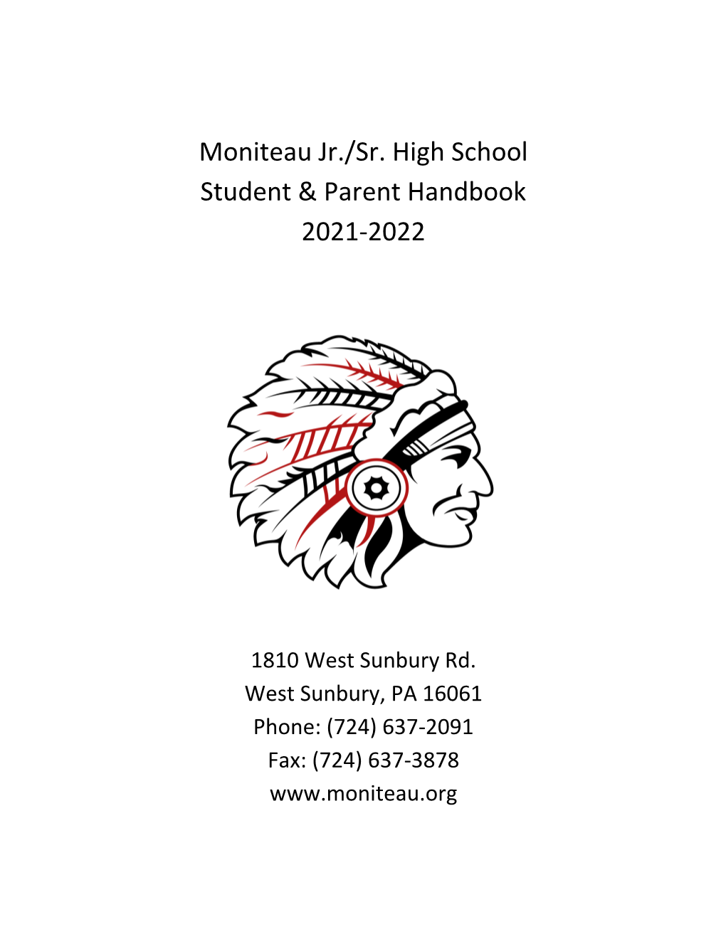 Moniteau Jr./Sr. High School Student & Parent Handbook 2021-2022