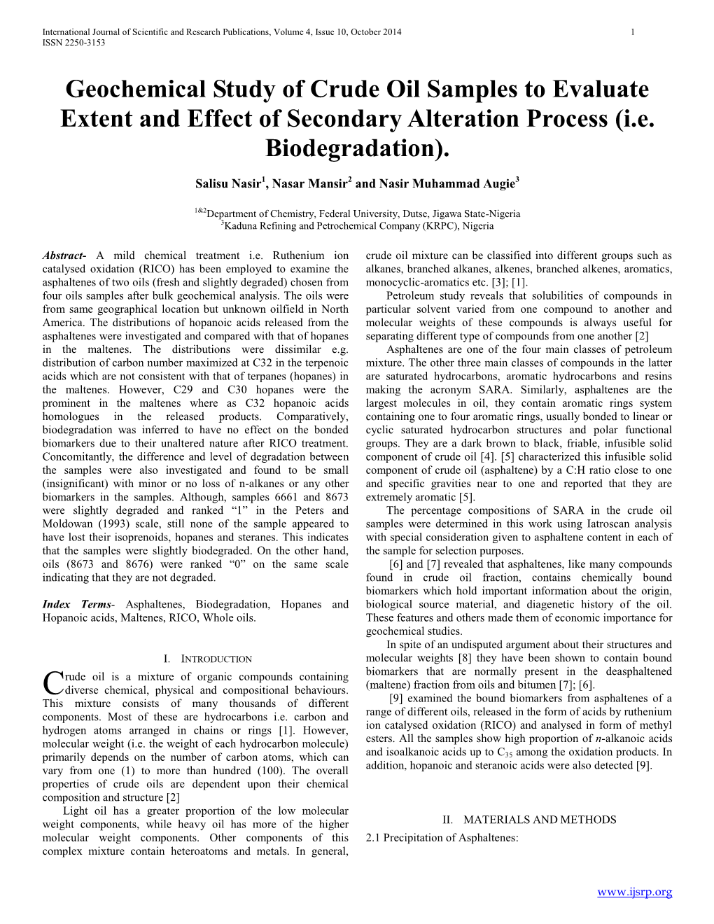 Geochemical Study of Crude Oil Samples to Evaluate Extent and Effect of Secondary Alteration Process (I.E