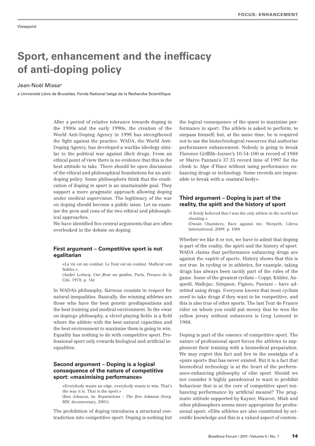 Sport, Enhancement and the Inefficacy of Anti-Doping Policy