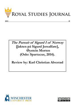 The Pursuit of Sigurd I of Norway [Jakten På Sigurd Jorsalfare], Øystein Morten (Oslo: Spartacus, 2014)