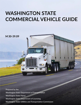 Washington State Commercial Vehicle Guide M 30-39.09 Washington State Utilities and Transportation Commission 2019–2020 Wa