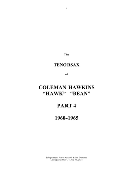 Coleman Hawkins “Hawk” “Bean”