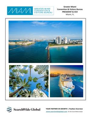 Greater Miami Convention & Visitors Bureau PRESIDENT & CEO Miami