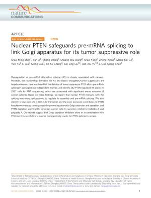 Nuclear PTEN Safeguards Pre-Mrna Splicing to Link Golgi Apparatus for Its Tumor Suppressive Role