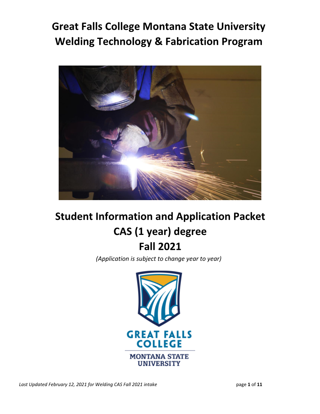 Great Falls College Montana State University Welding Technology & Fabrication Program Student Information and Application P