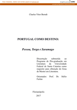 PORTUGAL COMO DESTINO: Pessoa, Torga E Saramago