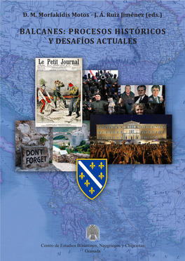 Balcanes: Procesos Históricos Y Desafíos Actuales