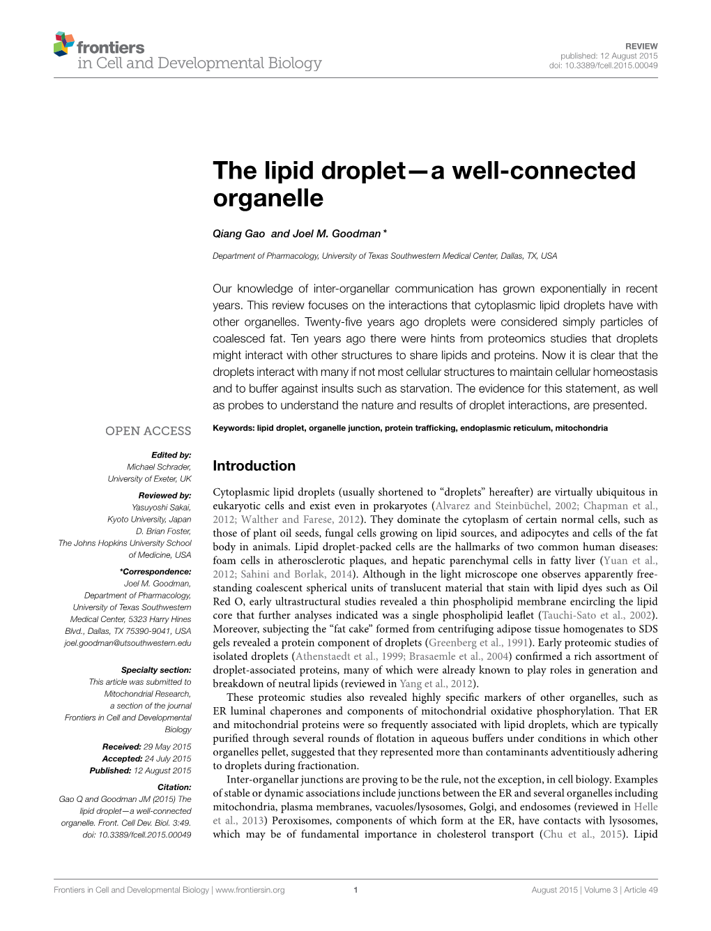 The Lipid Droplet—A Well-Connected Organelle