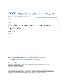 Global Environmental Governance: Options & Opportunities Daniel C