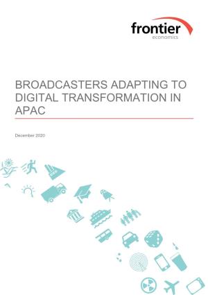 Broadcasters Adapting to Digital Transformation in Apac