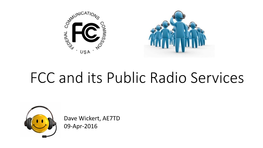 FCC and Its Public Radio Services