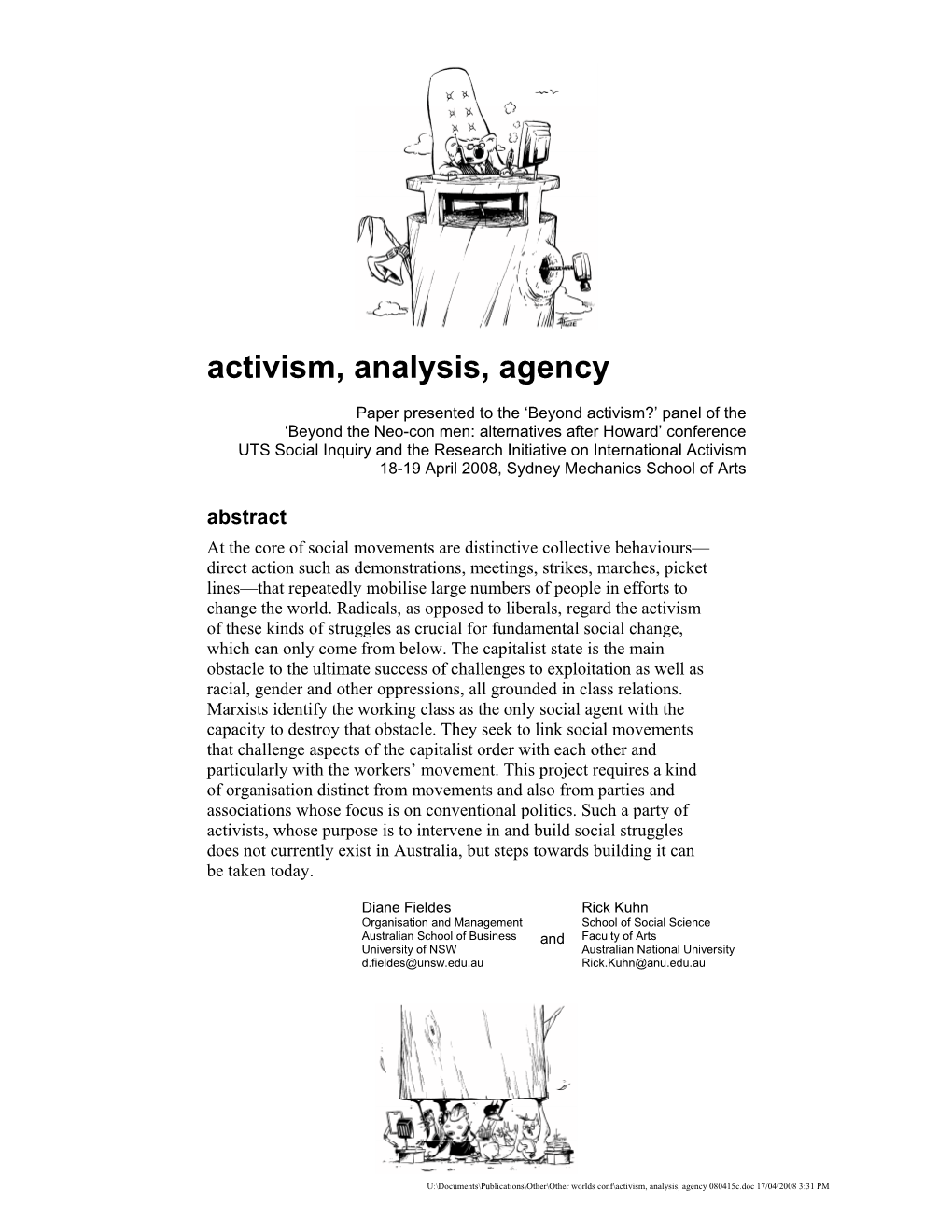 Activism, Analysis, Agency