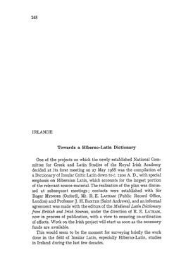 248 IRLANDE Towards a Hiberno-Latin Dictionary One of the Projects on Which the Newly Established National