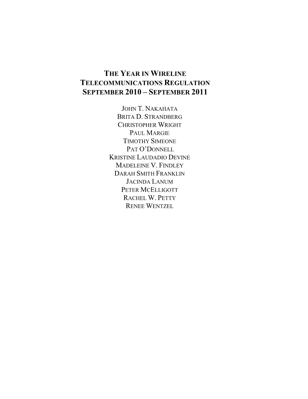 The Year in Wireline Telecommunications Regulation September 2010 – September 2011