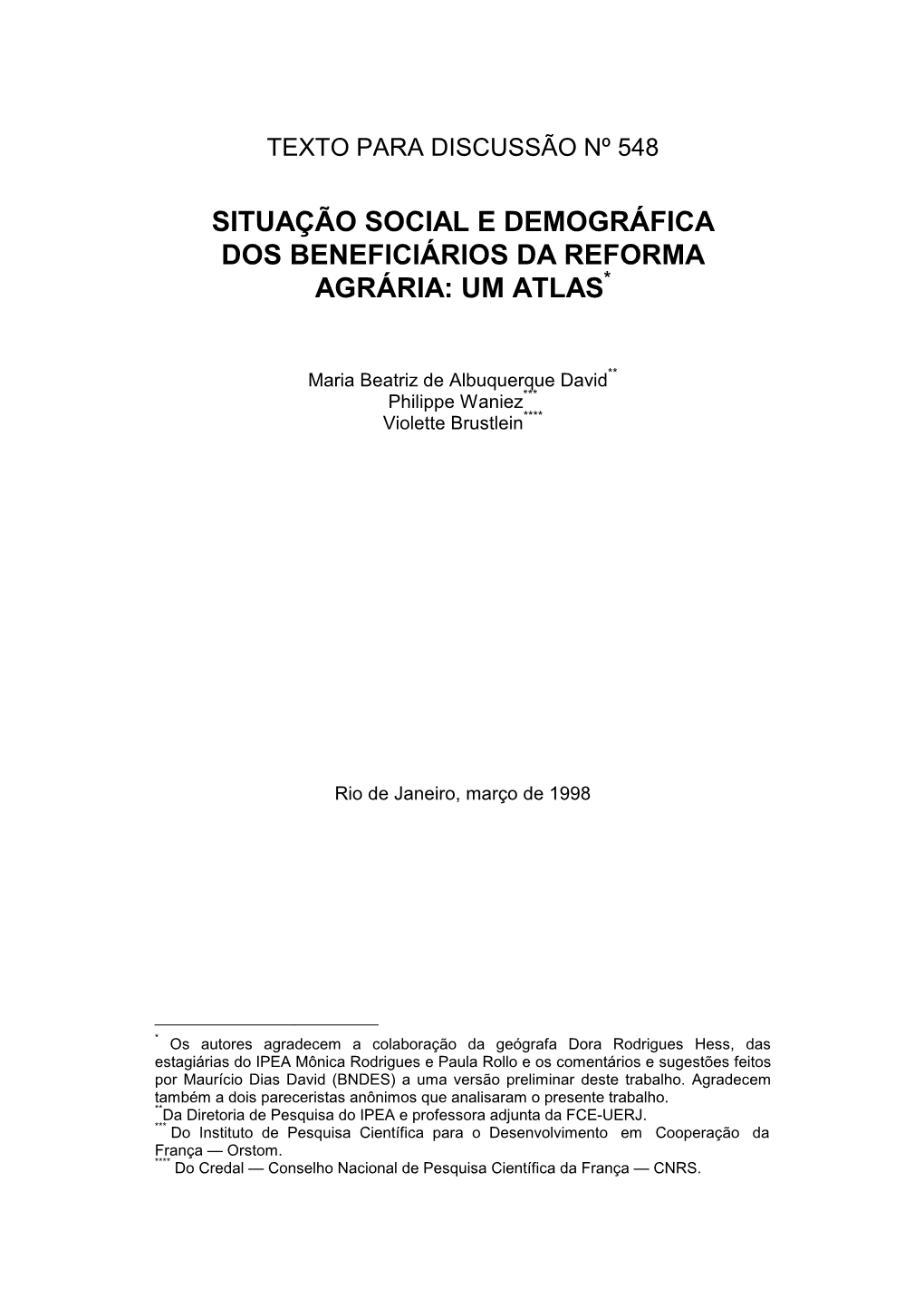 Situação Social E Demográfica Dos Beneficiários Da Reforma Agrária: Um Atlas*