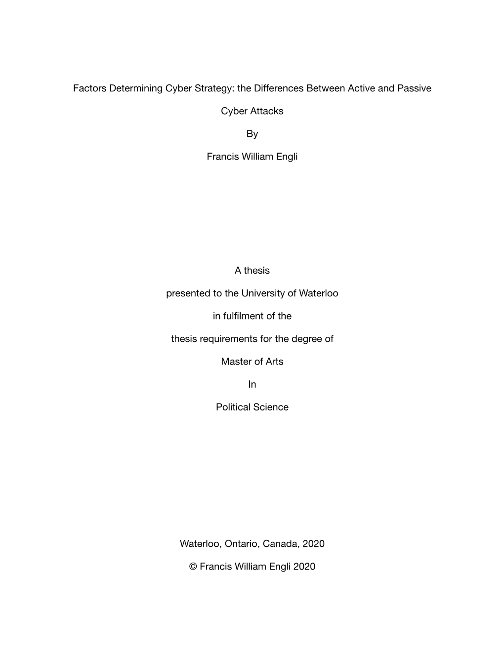 Factors Determining Cyber Strategy: the Differences Between Active And