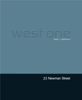 23 Newman Street a World Class Lifestyle Opportunity in a World Famous Location Actual Image of West One