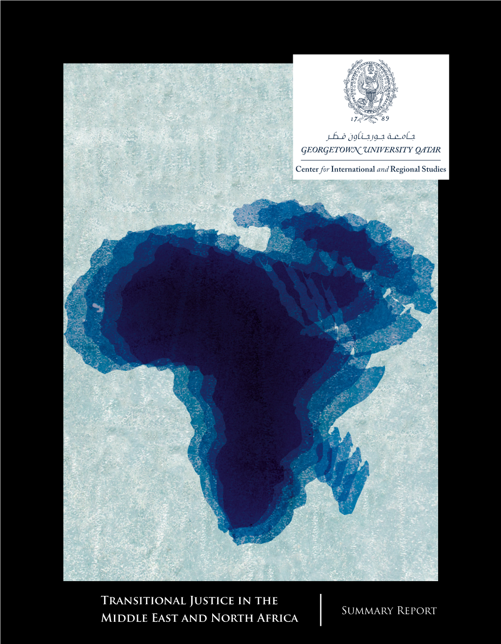 Transitional Justice in the Middle East and North Africa Working Group Summary Report