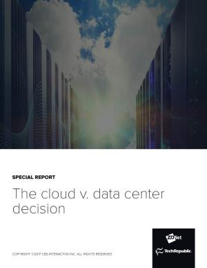 The Cloud V. Data Center Decision