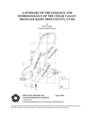 A Summary of the Geology and Hydrogeology of the Cedar Valley Drainage Basin, Iron County, Utah