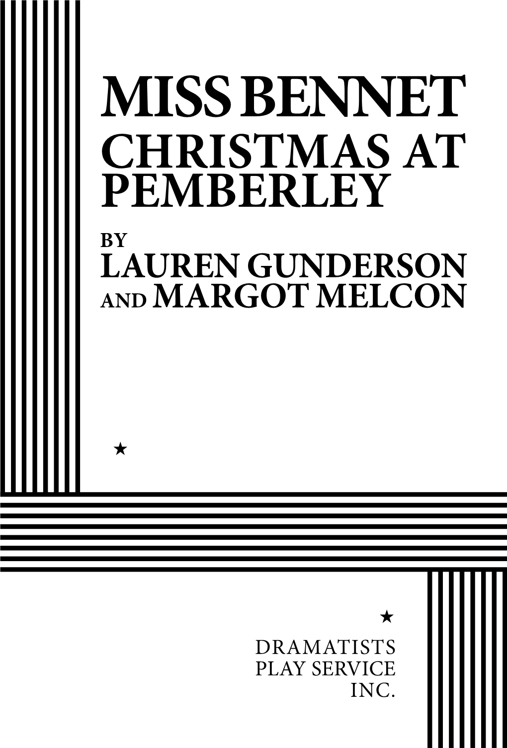 Miss Bennet Christmas at Pemberley by Lauren Gunderson and Margot Melcon