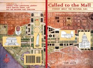 Called to the Mall an Anthology of Stories About the National Mall Edited by Louise Parker Kelley