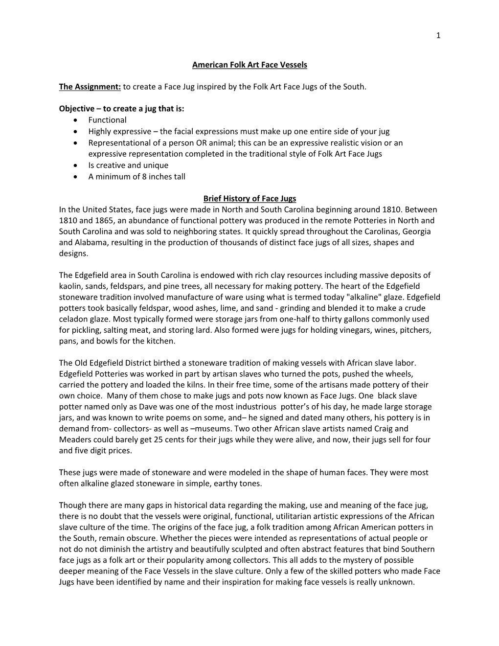 1 American Folk Art Face Vessels the Assignment: to Create a Face Jug