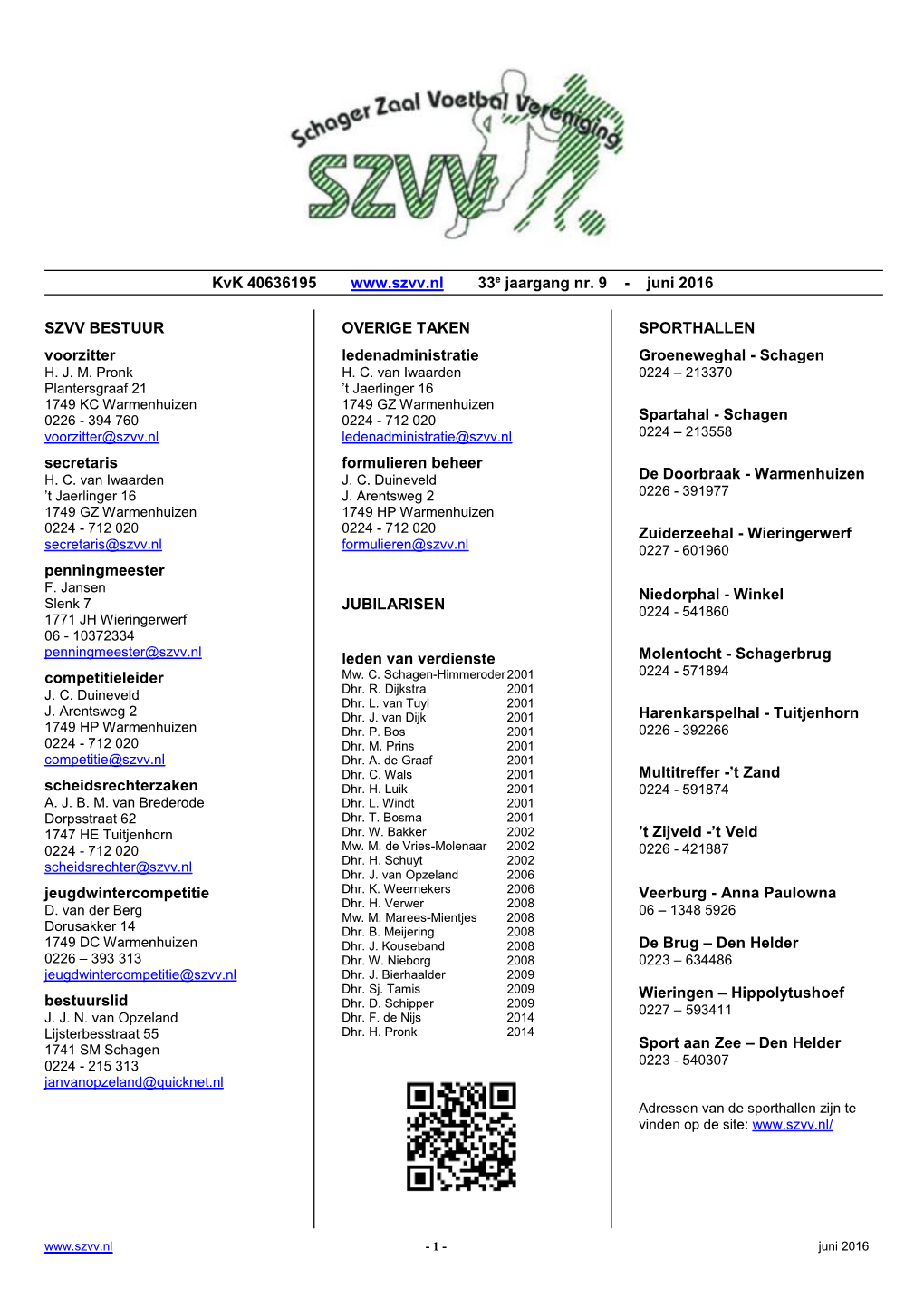 Kvk 40636195 33E Jaargang Nr. 9 - Juni 2016