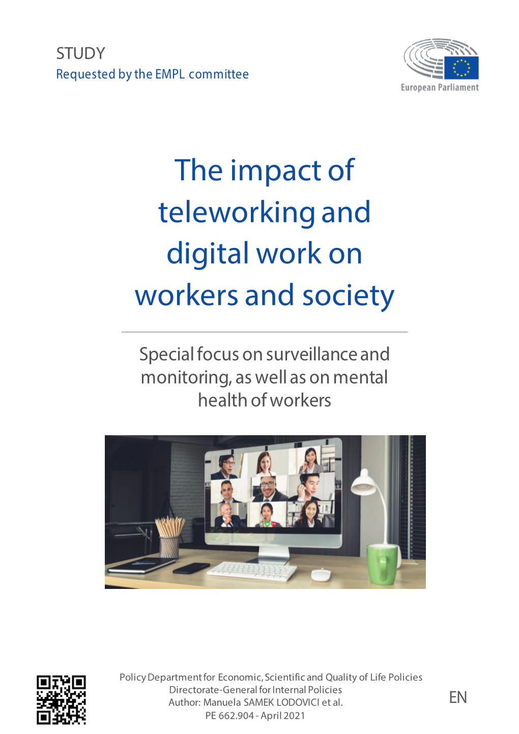 The Impact of Teleworking and Digital Work on Workers and Society