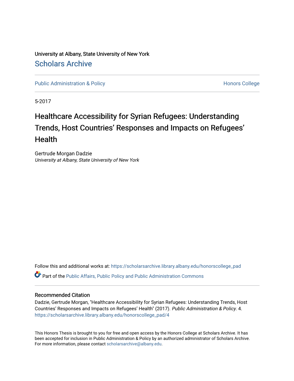 Healthcare Accessibility for Syrian Refugees: Understanding Trends, Host Countries’ Responses and Impacts on Refugees’ Health
