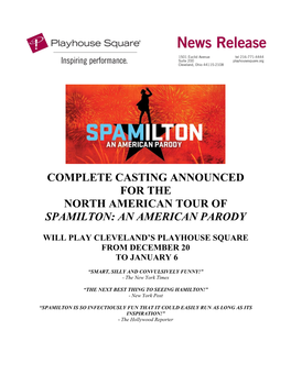 Complete Casting Announced for the North American Tour of Spamilton: an American Parody