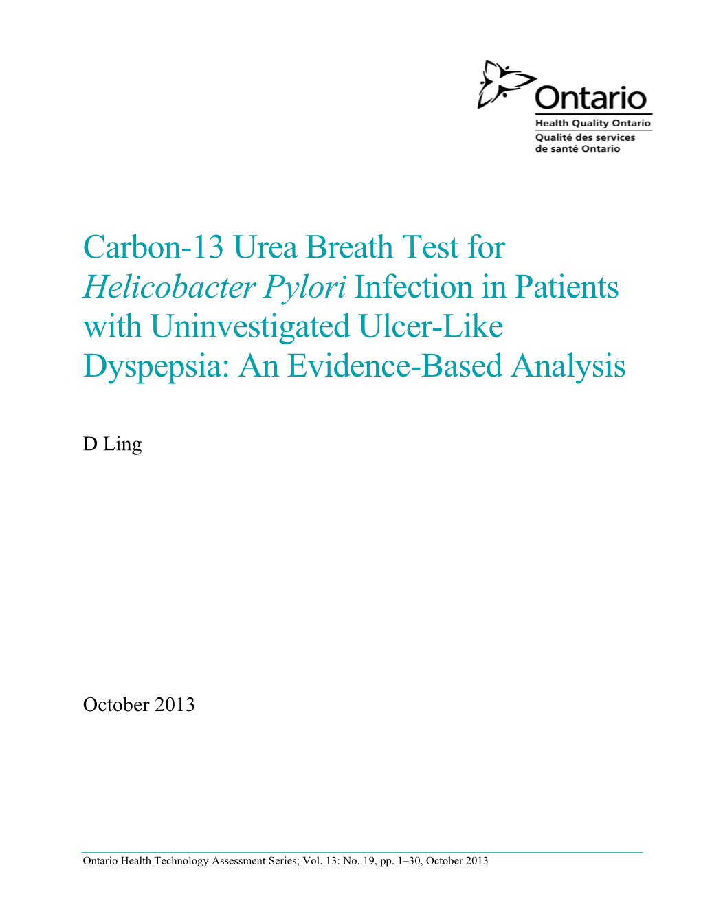 Carbon-13 Urea Breath Test for Helicobacter Pylori Infection in Patients with Uninvestigated Ulcer-Like Dyspepsia: an Evidence-Based Analysis