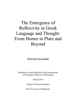 The Emergence of Reflexivity in Greek Language and Thought: from Homer to Plato and Beyond