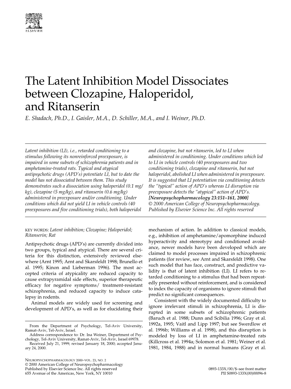 The Latent Inhibition Model Dissociates Between Clozapine, Haloperidol, and Ritanserin E