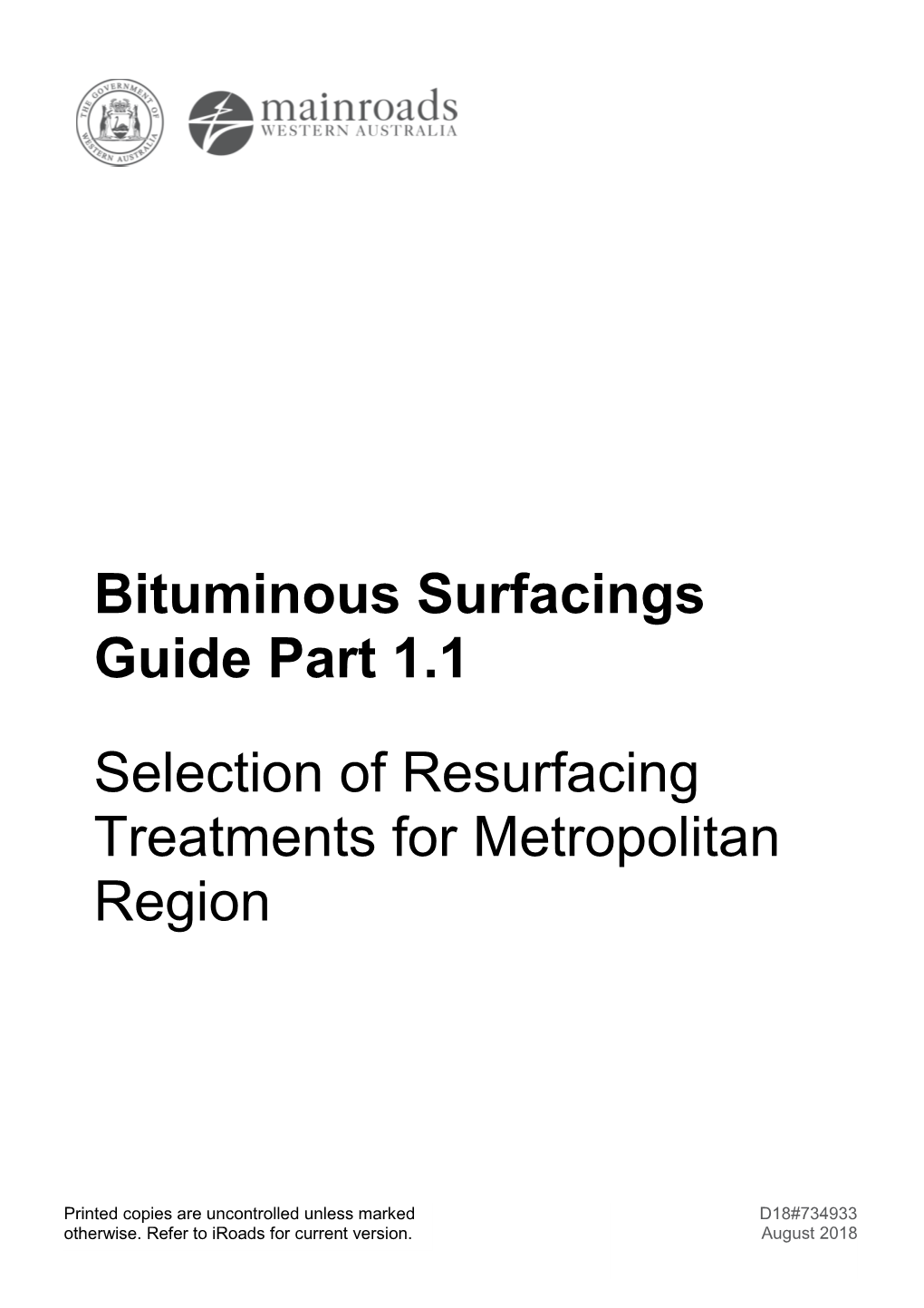 Bituminous Surfacings Guide Part 1.1 Selection of Resurfacing